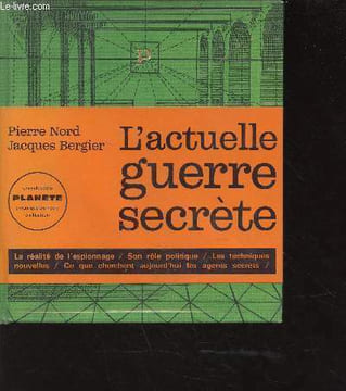 L'encyclopédie planète n°25 - l'actuelle guerre secrète - Sommaire: la réalité de l'espionnage, son rôle politique, les techniques nouvelles, ce que ...