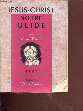 Jésus-Christ notre guide - classe de 3e le combat pour la vie - édition féminine - collection fils de lumière. De Prémorel R.