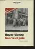 Le populaire du centre - après la guerre secrète - 1944-1947 - Haure-Vienne, guerre de paix. Adeline François