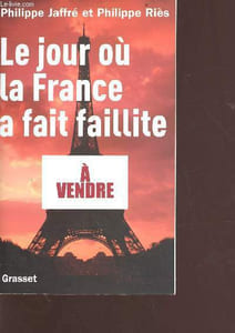 Le jour où la France à fait faillite