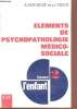 Eléments de psychopathologie médico-sociale - tome 2: l'enfant. Rouault De La Vigne A.