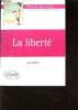 La liberté - collection pilo-notions. Wilfert Joël