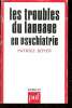 Les troubles du langage en psychiatrie - collection Nodules. Boyer Patrice