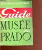Guide du musée du Prado - étude hostorique et critique. De Pantorba Bernardino