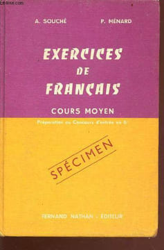 Exercices de français cours moyen - préparation au concours d'entrée en 6e. Souché A./Ménard P.