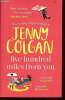 Five hundred miles from you. Colgan Jenny