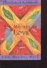 the mastery of love - collection A toltec. Ruiz don miguel