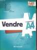 Vendre - 1ere/Term Bac pro commerce - collection les nouveaux A4. Dubourg, Lallement, Le borgne, Loison, Marteel