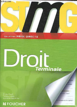Droit terminale STMG - collection prise directe. Deuzé, Laragé, Mautouchet