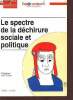Le spectre de la déchirure sociale et politique - Hommes et libertés n°76 Collection panoramiques. Collectif