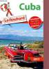 Cuba - Le routard - nouveau coup de coeur en photos. Collectif