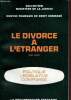 Le divorce à l'étranger - Collection : ministère de la justice. Collectif