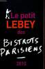Le petit Lebey ds bistrots parisiens 2010. Collectif