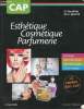 CAP esthétique Cosmétique Parfum - Biologie, Dermatologie, Cosmétologie, Technologie. Peyrefitte G. - Martini M-C.