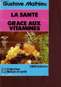 La santé grâce aux vitamines - Collection Nature et santé