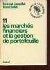 Les marchés financiers et la gestion de portefeuilles - Collection nouvelles techniques financières 11. Jacquillat B. & Solnik B.