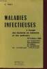 Maldies infectieuses - A l'usage des étudiants en médecine et des praticiens - 10e édition 1988 par l'association des professeurs et des maîtres de ...