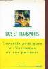 Dis et transport - conseils pratiques à l'intention de vos patients. Anonyme