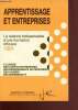 Apprentissage et entreprises - La relance indispensable d'une formation efficace 1991. Anonyme