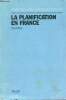 La planification en France - Collection étude politiques économiques et sociales. Ullmo Yves