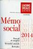 Liaisons sociales - Quoditien - Hors série avril 2014- Mémo social -- Travail et emploi - Sécurité sociale - retraite. Rousseau D - Ornado M - Fricoté ...