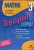 Tremplin Collège - Maths 3e - 39 séquences pour réviser le programme.. Béniath Bruno