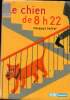 Le chien de 8h22. Jacques Delval