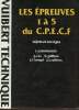 Les épreuves 1 à 5 du C.P.E.C.F - Sujets et corrigés. Cammarata C et Cas G et Guilhon B & Bergel J Ietc