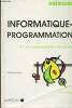Informatique programmation -Tome 1er: La programmation structurée - 2 ème édition. Grégoire