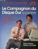 Le Compagnon du Disque Dur pour PC, PS et compatibles sous MS-DOS et OS/2.. Norton Peter & Jourdain Robert