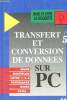 Transfert et conversion de données sur PC - dBase multiplan lotus 1.2.3 pagemaker word excel.... Kussmann Ralf