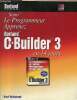 Le programmeur Apprenez C ++ Builder 3.0 en 14 jours.. Reisdorph Hent
