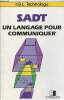SADT un langage pour communiquer - I.G.L.Technology.. Collectif