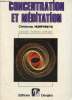 Concentration et méditation - Collection Horizons spirituels.. Humphreys Christmas