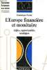 L'Europe financière et monétaire règles, opportunités, stratégies - Collection économie sciences sociales.. Perrut Dominique