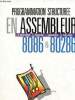 Programmation structurée en assembleur 8086 & 80286.. J.P.Malengé A.Haddad L.Andréani P.Collard