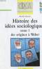Histoire des idées sociologiques - tome 1 : des origines à Weber - Collection économie sciences sociales.. Lallement Michel