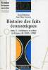 Histoire des faits économiques - Tome 1 : croissance et crises en France de 1840 à 1890 - Collection économie sciences sociales.. Diatkine Daniel & ...