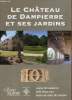 Brochure : Le Château de Dampierre et ses jardins.. Hédelin Marine & Jean-Louis