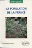 La population de la France - Collection CAPES/Agrégation.. Dumont Gérard-François