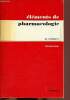 Eléments de pharmacologie - 7e édition.. Schmitt Henri