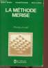 La méthode merise - principes et outils - édition revue et corrigée.. Tardieu Hubert & Rochfeld Arnold & Colletti René