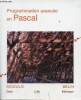 Programmation avancée en Pascal.. Dall Nell & C.Lilly Susan