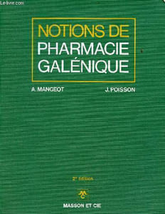 Notions de pharmacie galénique - 2e édition.