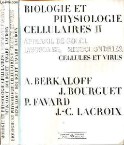 Biologie et physiologie cellulaires - en 2 tomes - tomes 1 + 2 - tome 1 : membrane plasmique etc - Tome 2 : cellules et virus etc - Collection méthodes - Nouvelle édition entièrement refondue et augmentée.