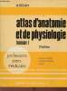 Atlas d'anatomie et de physiologie - Fascicule 1 : Cytologie et histologie, ostéologie et arthrologie, myologie - 3e édition 3e tirage.. B.Seguy