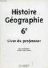 Histoire géographie 6e - livre du professeur.. Saint-Ourens Alain