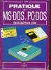 Pratique des MS-DOS et PC-DOS et encyclopédie DOS.. H.Lilen