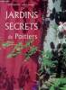 Jardins secrets de Poitiers.. Zamboni Agnès & Schneck Antoine
