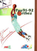 Le vrai avec Pau 91-92 Orthez &eacute;lan et panache.. Collectif